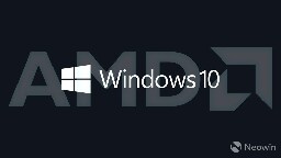 AMD officially confirms no more Windows 10 chipset driver and support for next gen Ryzen