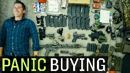 What Guns and Gear to "Panic Buy"?