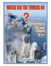 Where Did The Towers Go? : Dr. Judy Wood, B.S., M.S., Ph.D. : Free Download, Borrow, and Streaming : Internet Archive