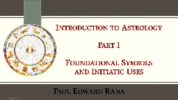 Introduction to Astrology Part I