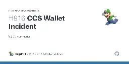 CCS Wallet Incident · Issue #916 · monero-project/meta