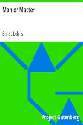 Man or Matter by Ernst Lehrs